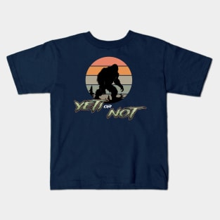 Yeti or Not Kids T-Shirt